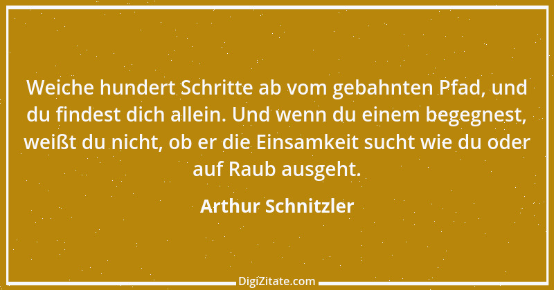 Zitat von Arthur Schnitzler 46