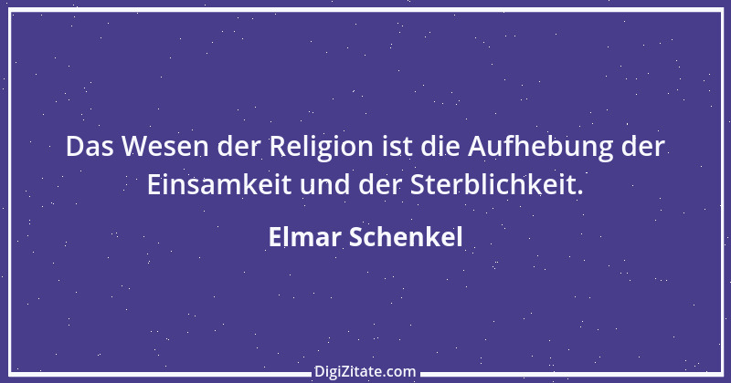 Zitat von Elmar Schenkel 16