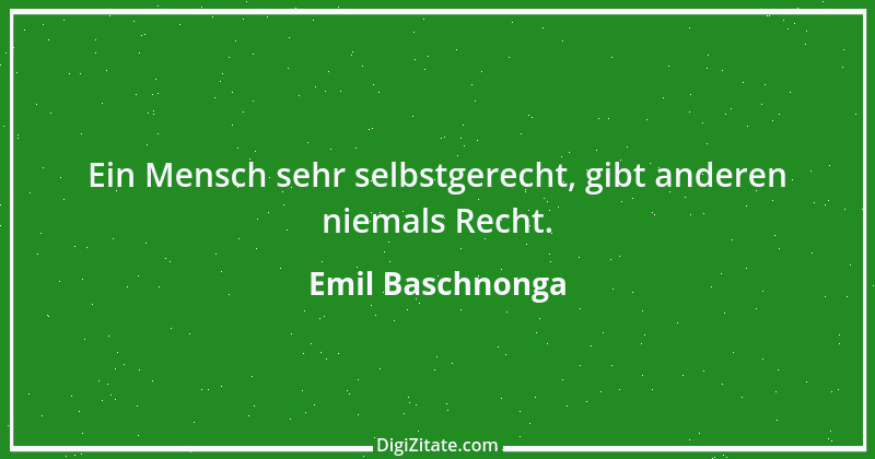 Zitat von Emil Baschnonga 199