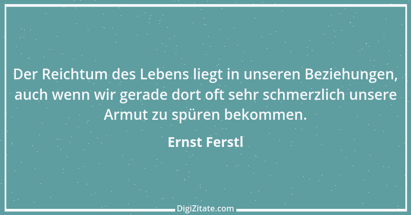 Zitat von Ernst Ferstl 2244