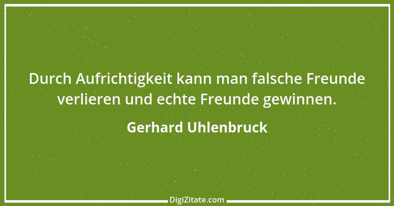 Zitat von Gerhard Uhlenbruck 623