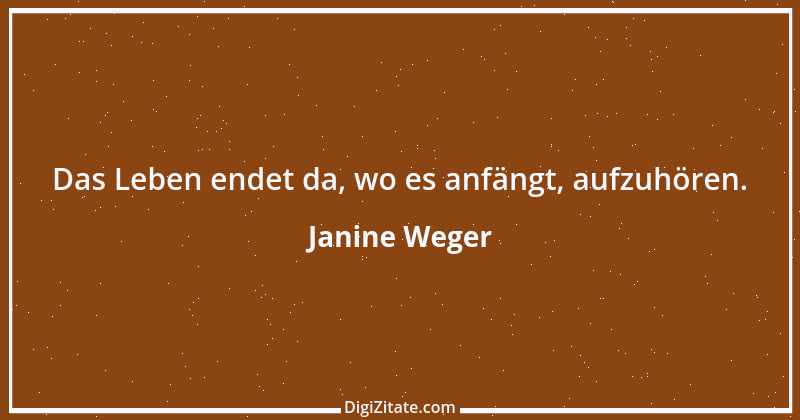 Zitat von Janine Weger 87