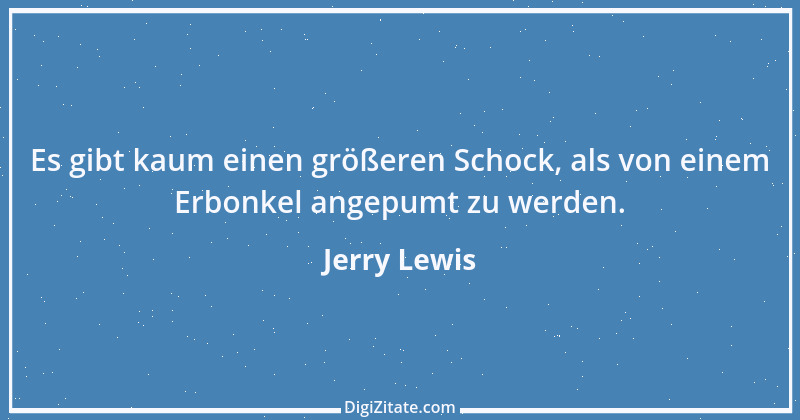 Zitat von Jerry Lewis 23