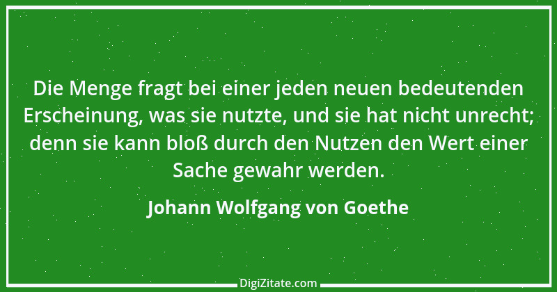 Zitat von Johann Wolfgang von Goethe 1803