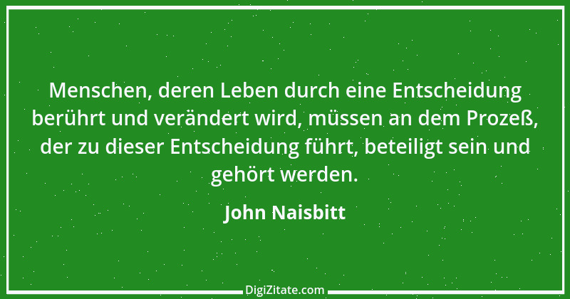 Zitat von John Naisbitt 2