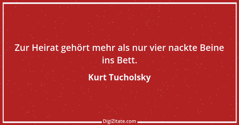 Zitat von Kurt Tucholsky 344