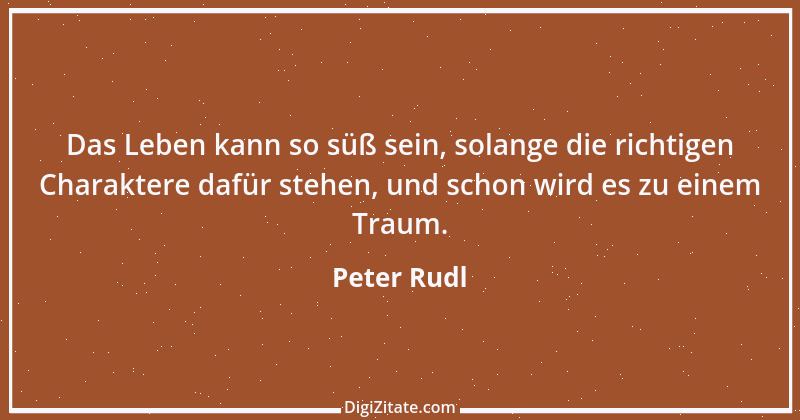 Zitat von Peter Rudl 77