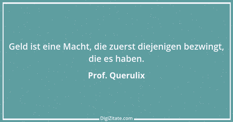 Zitat von Prof. Querulix 95