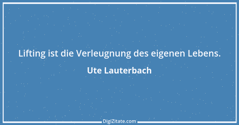 Zitat von Ute Lauterbach 93