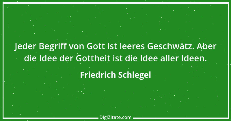 Zitat von Friedrich Schlegel 43