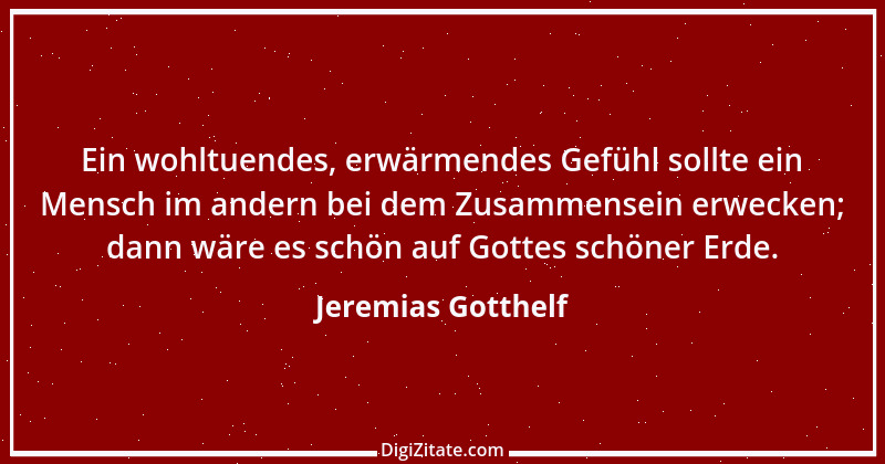 Zitat von Jeremias Gotthelf 160