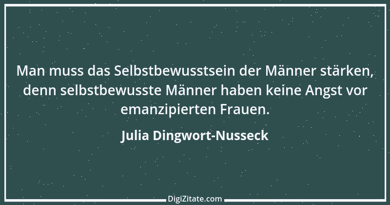 Zitat von Julia Dingwort-Nusseck 1