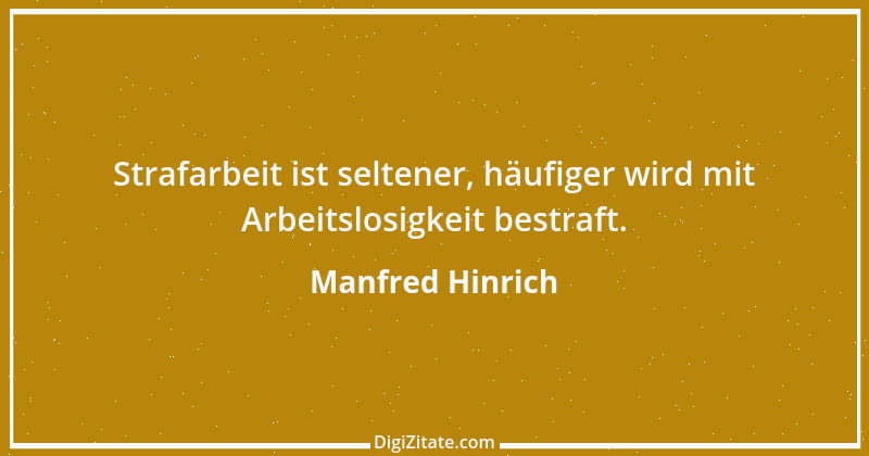 Zitat von Manfred Hinrich 2670