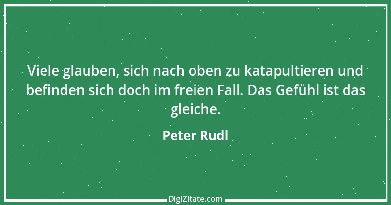 Zitat von Peter Rudl 770