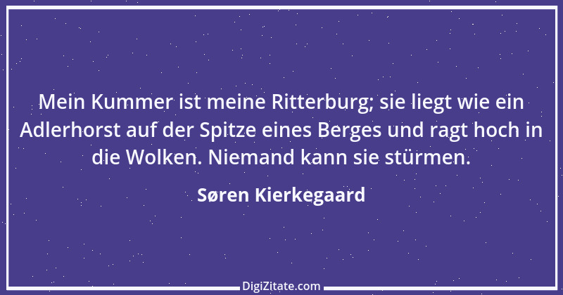 Zitat von Søren Kierkegaard 239