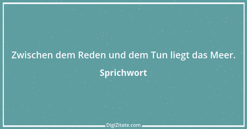 Zitat von Sprichwort 4488