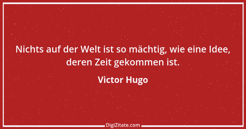 Zitat von Victor Hugo 182