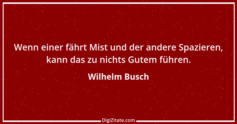 Zitat von Wilhelm Busch 48