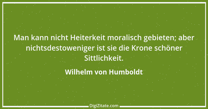 Zitat von Wilhelm von Humboldt 46