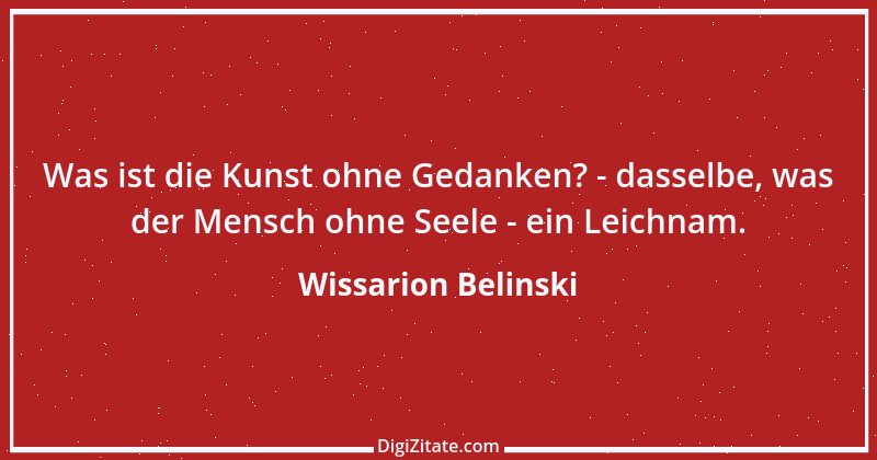 Zitat von Wissarion Belinski 16