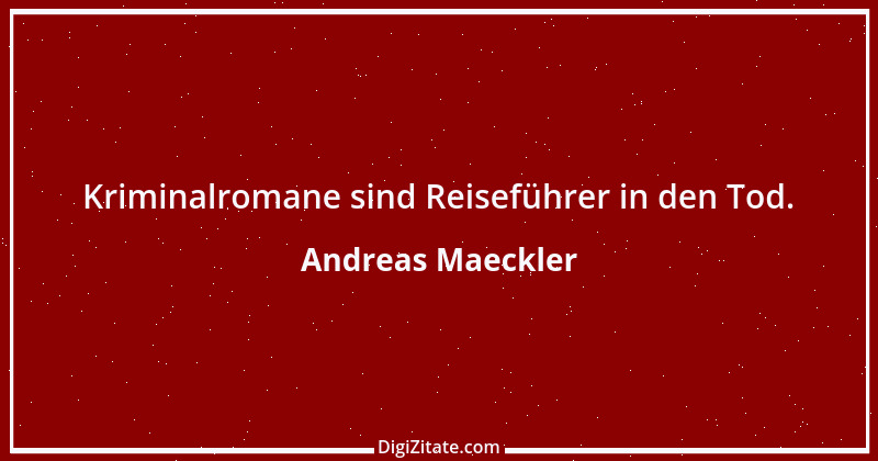 Zitat von Andreas Maeckler 1