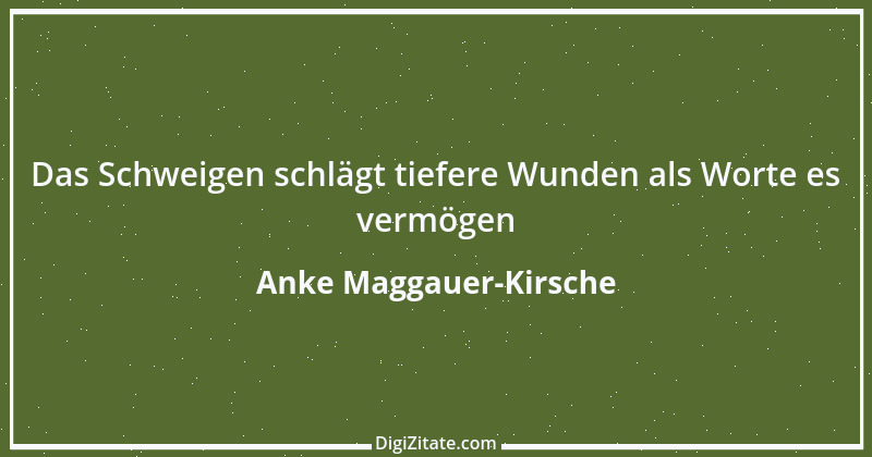 Zitat von Anke Maggauer-Kirsche 794