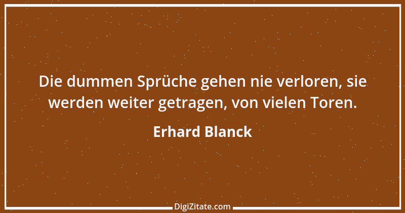 Zitat von Erhard Blanck 1052