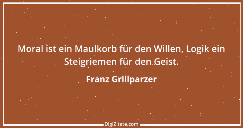 Zitat von Franz Grillparzer 343