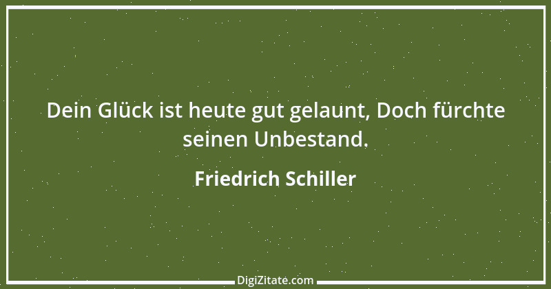 Zitat von Friedrich Schiller 1014