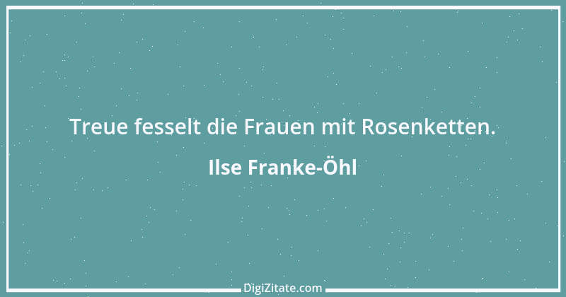 Zitat von Ilse Franke-Öhl 1