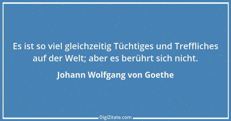 Zitat von Johann Wolfgang von Goethe 1497