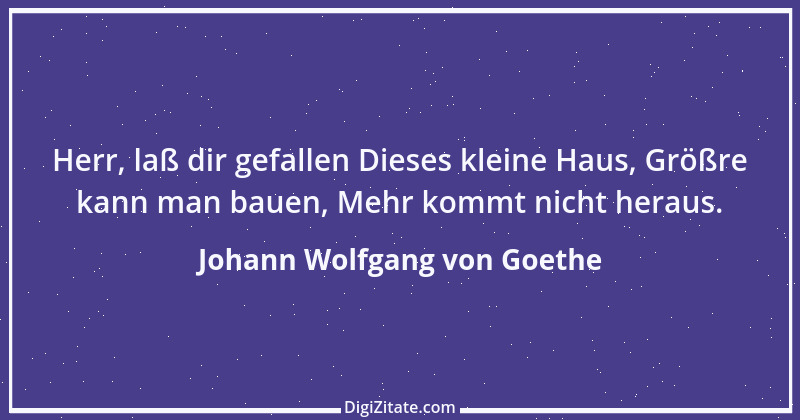 Zitat von Johann Wolfgang von Goethe 497