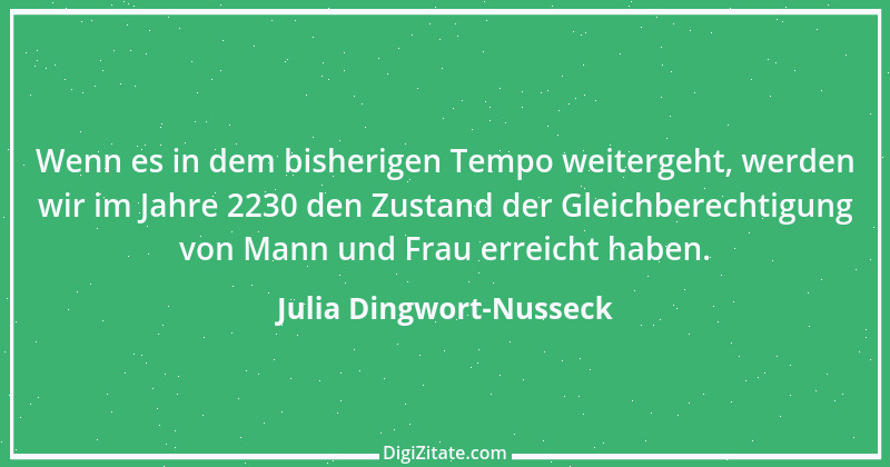 Zitat von Julia Dingwort-Nusseck 2