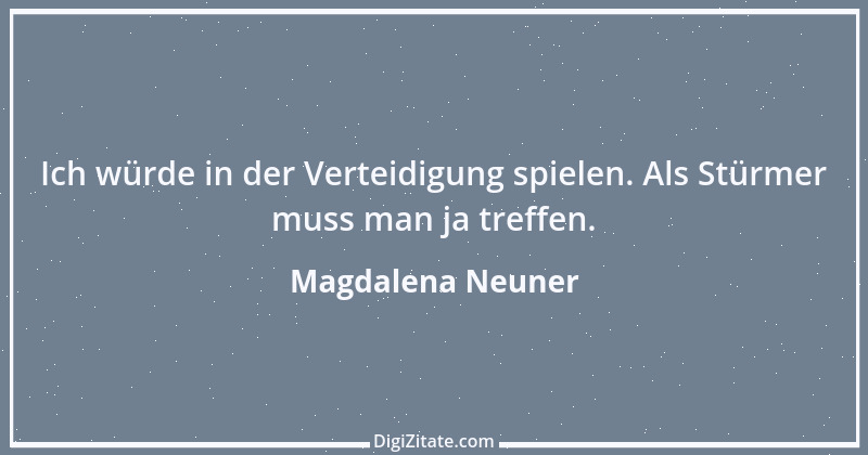 Zitat von Magdalena Neuner 2