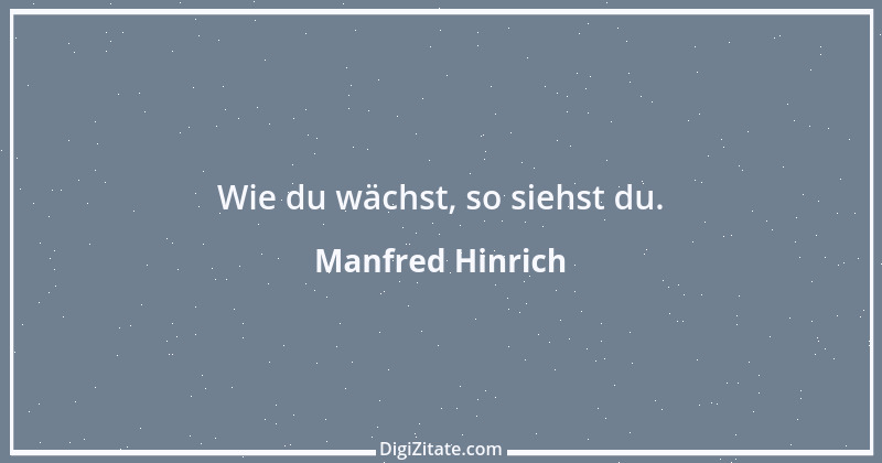 Zitat von Manfred Hinrich 671