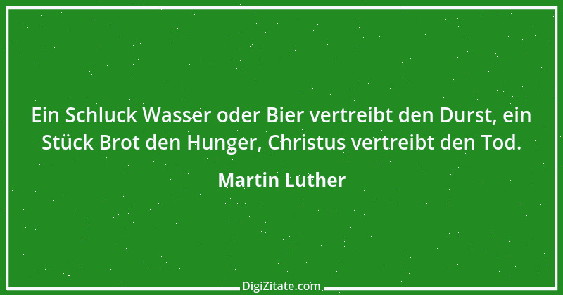 Zitat von Martin Luther 185