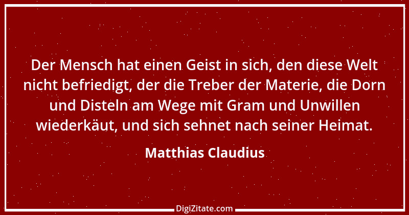 Zitat von Matthias Claudius 195