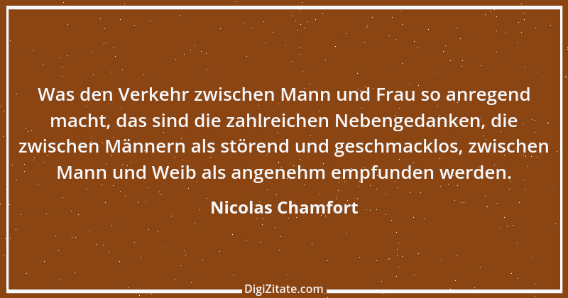 Zitat von Nicolas Chamfort 20