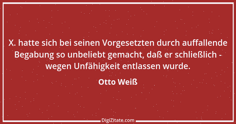 Zitat von Otto Weiß 366