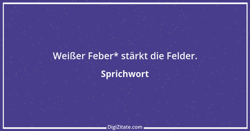 Zitat von Sprichwort 2489