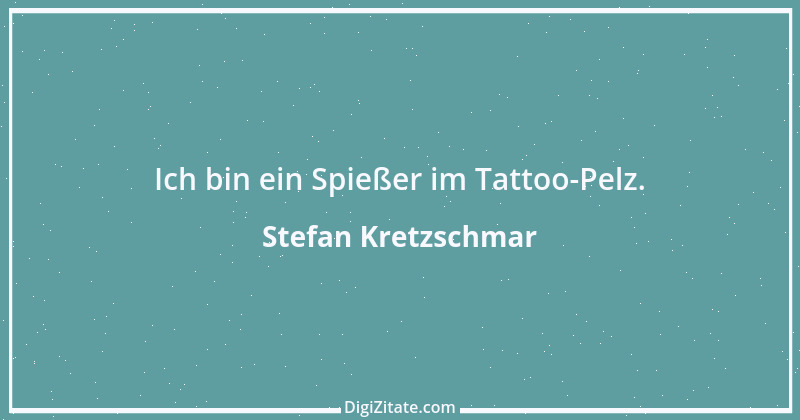 Zitat von Stefan Kretzschmar 5