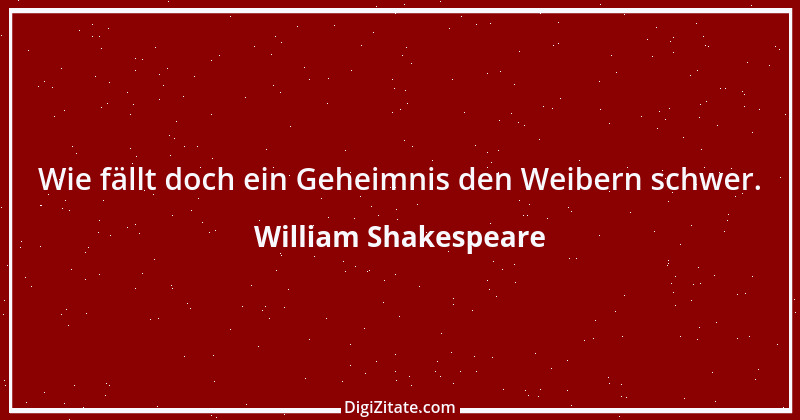 Zitat von William Shakespeare 83