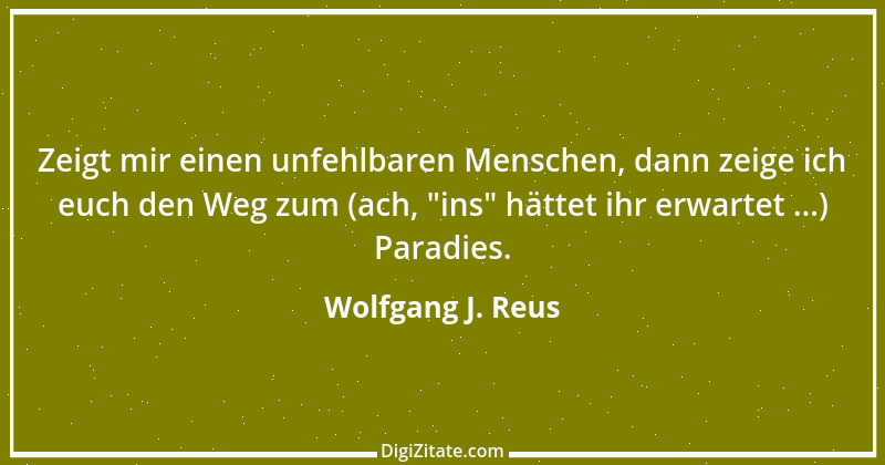 Zitat von Wolfgang J. Reus 1337