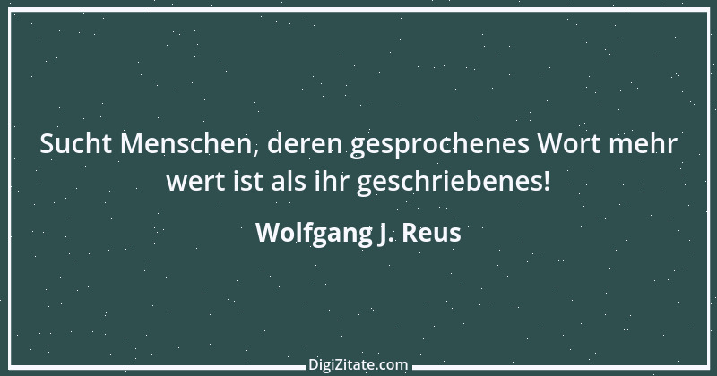 Zitat von Wolfgang J. Reus 337