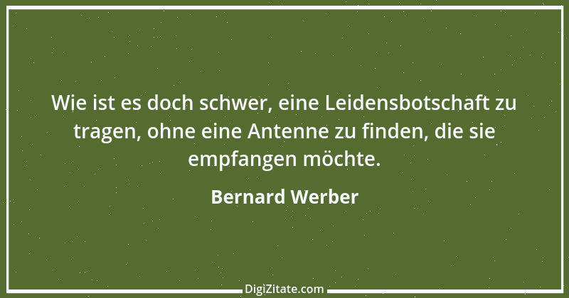 Zitat von Bernard Werber 4