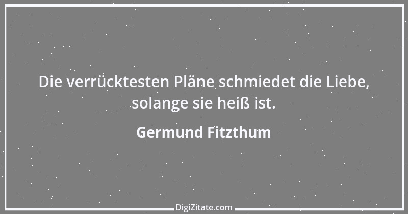 Zitat von Germund Fitzthum 19