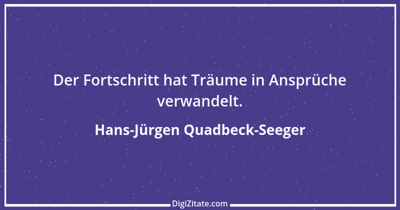 Zitat von Hans-Jürgen Quadbeck-Seeger 126