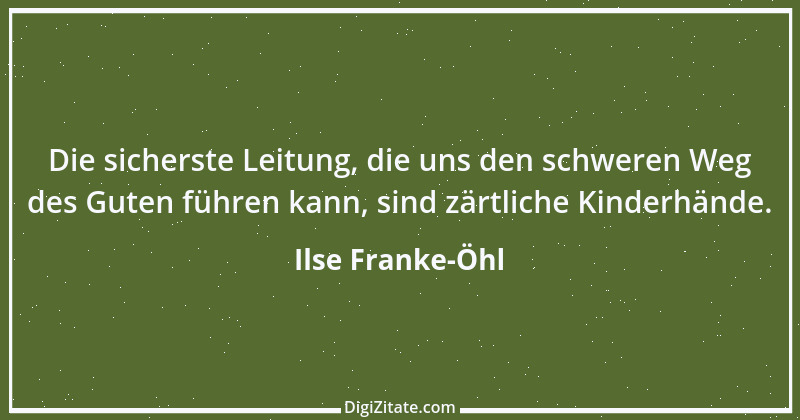 Zitat von Ilse Franke-Öhl 2