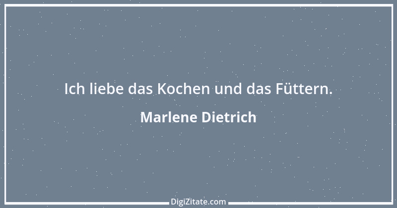 Zitat von Marlene Dietrich 19