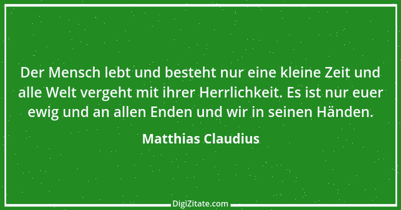 Zitat von Matthias Claudius 196